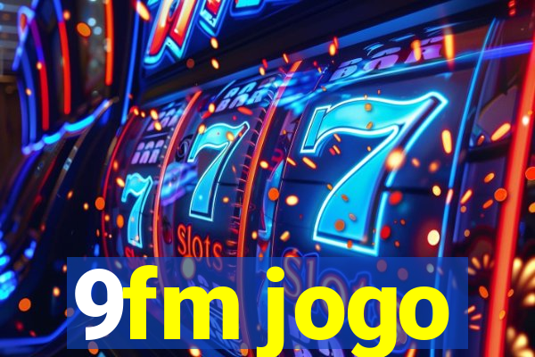 9fm jogo